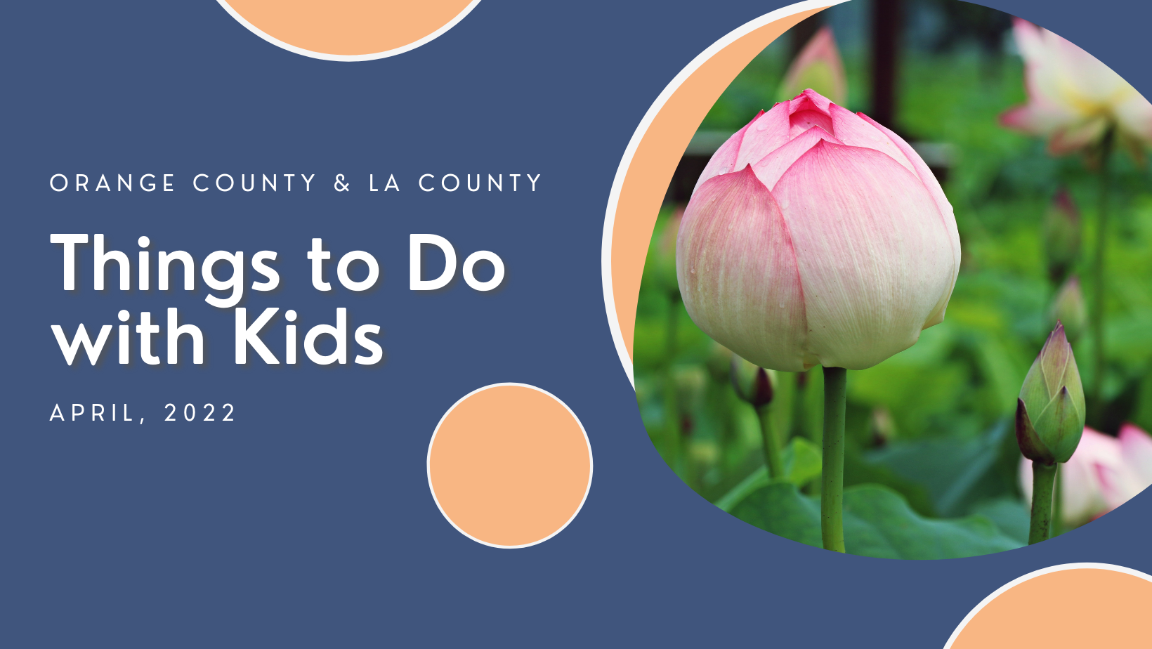 things to do in La County and Orange County with kids